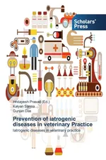 Prevention of iatrogenic diseases in veterinary Practice - Kalyan Sarma