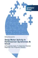 Sleep Motor Activity In Parkinsonian Syndromes At Onset - Maria Alessandria