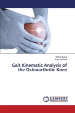 Gait Kinematic Analysis of the Osteoarthritic Knee - Dafina Bytyqi