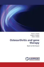 Osteoarthritis and Gene Therapy - Tamer a. Gheita