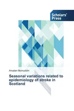 Seasonal variations related to epidemiology of stroke in Scotland - Arsalan Moinuddin