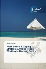 Work Stress & Coping Strategies Among People Working in Banking Sector - Gehan Ismail