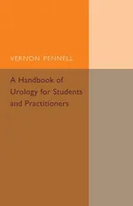 A Handbook of Urology for Students and Practitioners - Vernon Pennell