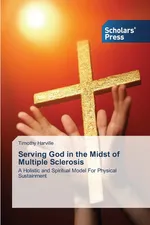 Serving God in the Midst of Multiple Sclerosis - Timothy Harville