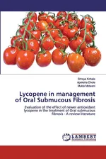 Lycopene in management of Oral Submucous Fibrosis - Shreya Kohale