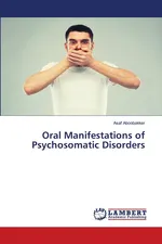 Oral Manifestations of Psychosomatic Disorders - Asaf Aboobakker