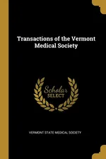 Transactions of the Vermont Medical Society - Medical Society Vermont State