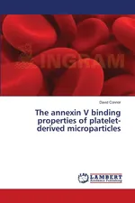 The annexin V binding properties of platelet-derived microparticles - David Connor