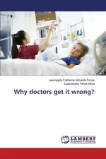 Why doctors get it wrong? - Farías Jeannegda  Catherine Valverde