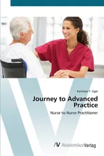 Journey to Advanced Practice - Kathleen T. Ogle