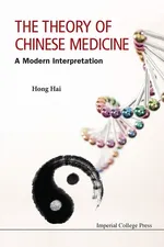 The Theory of Chinese Medicine - Hai Hong