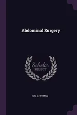 Abdominal Surgery - Hal C. Wyman