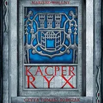 Kacper Ryx. Tom 1 - Mariusz Wollny