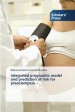 Integrated prognostic model and prediction of risk for preeclampsia - Kitanovska Biljana Gerasimovska