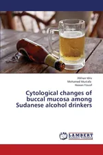Cytological Changes of Buccal Mucosa Among Sudanese Alcohol Drinkers - Alkhair Idris