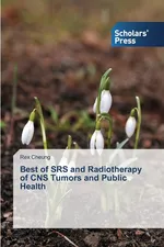 Best of SRS and Radiotherapy of CNS Tumors and Public Health - Rex Cheung