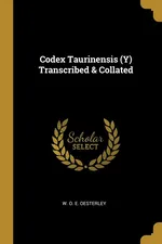 Codex Taurinensis (Y) Transcribed & Collated - E. Oesterley W. O.