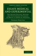 Essays Medical and Experimental - Thomas Percival