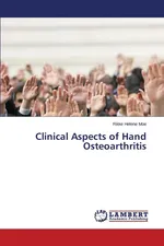 Clinical Aspects of Hand Osteoarthritis - Rikke Helene Moe