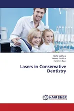 Lasers in Conservative Dentistry - Neha Vadhera