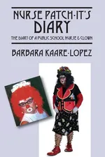 Nurse Patch-It's Diary - Lopez Barbara Kaare