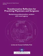 Transformative Reflection for Practicing Physicians and Surgeons - Cossart Linda de