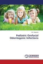 Pediatric Orofacial Odontogenic Infections - N.B. Nagaveni