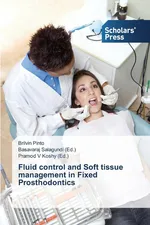 Fluid control and Soft tissue management in Fixed Prosthodontics - Brilvin Pinto