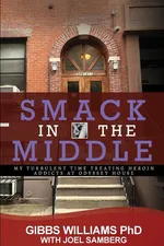Smack In The Middle - Ph.D Gibbs Williams