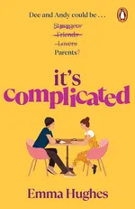 It’s Complicated - Emma Hughes