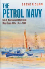 The Petrol Navy - Dunn  Steve R.