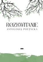 Rozkwitanie - E. Andrukiewicz