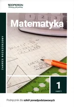 Matematyka 1 Podręcznik Część 2. Zakres rozszerzony - Joanna Karłowska-Pik