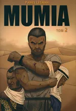 Mumia Tom 2 - Paweł Leśniak