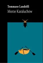 Morze Karaluchów - Tommaso Landolfi