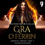 Gra o Ferrin - Katarzyna Michalak