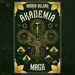Akademia magii - Maria Bujak