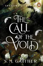 The Call of the Void - Gaither 	S. M.