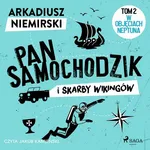 Pan Samochodzik i skarby wikingów Tom 2 - W objęciach Neptuna - Arkadiusz Niemirski