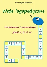 Uzupełniamy i wymawiamy głoski K,G,F,W Węże logopedyczne - Katarzyna Michalec