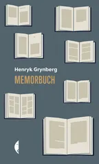 Memorbuch - Henryk Grynberg