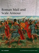 Roman Mail and Scale Armour - M.C. Bishop