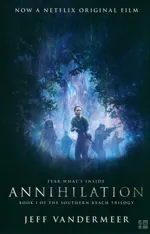 Annihilation - Jeff Vandermeer