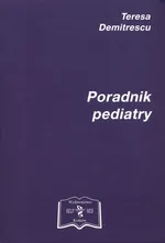 Poradnik pediatry - Teresa Demitrescu