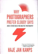 Why Photographers Prefer Cloudy Days - Kamps Haje Jan