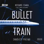 Bullet Train Zabójczy pociąg - Kotaro Isaka