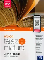 Nowa Teraz matura Język polski Do matury 2024 - Marianna Gutowska