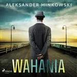 Wahania - Aleksander Minkowski