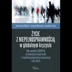 Życie z niepełnosprawnością w globalnym kryzysie - Joanna Doroszuk