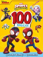 100 naklejek. Marvel Spidey i superkumple - Praca zbiorowa
